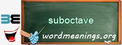 WordMeaning blackboard for suboctave